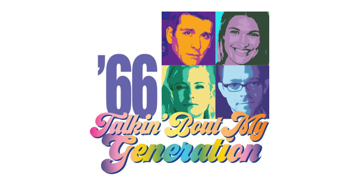 '66: Talkin' Bout My Generation, 8 August | Event in Minneapolis | AllEvents