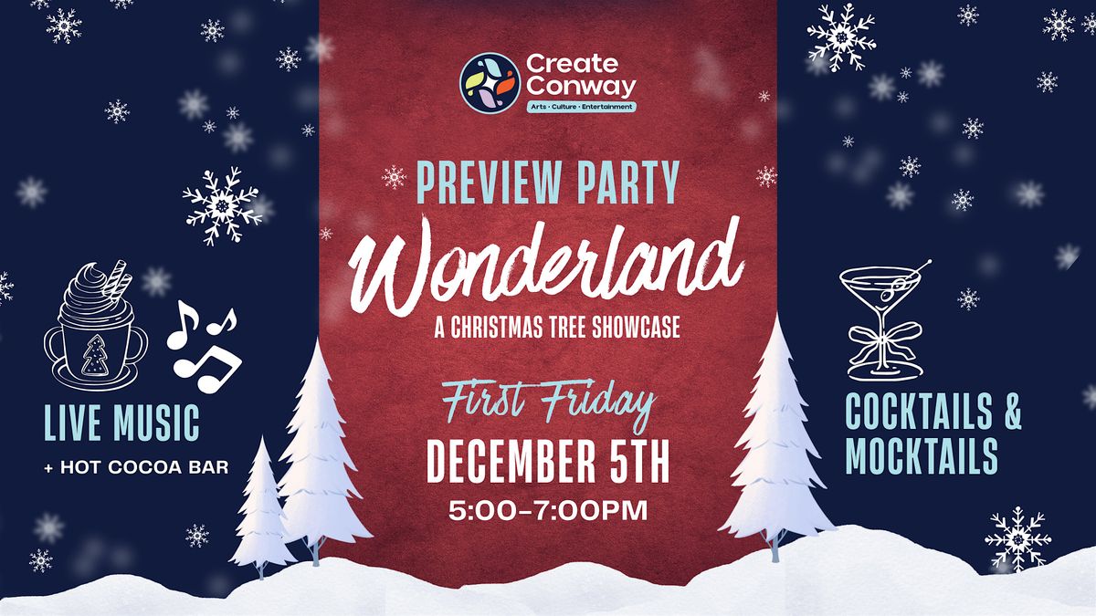 Wonderland: Preview Party, 5 December | Event in Conway | AllEvents