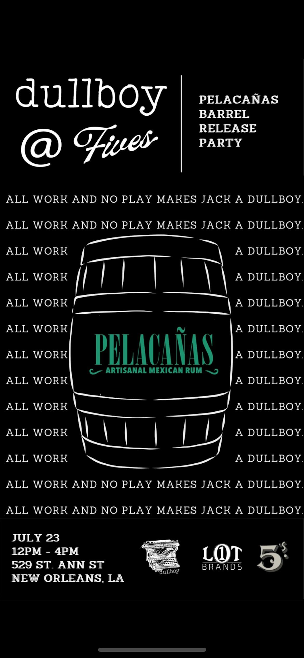 Dullboy @ Fives / Pelacañas Single Barrel Release Party | Event in New Orleans | AllEvents