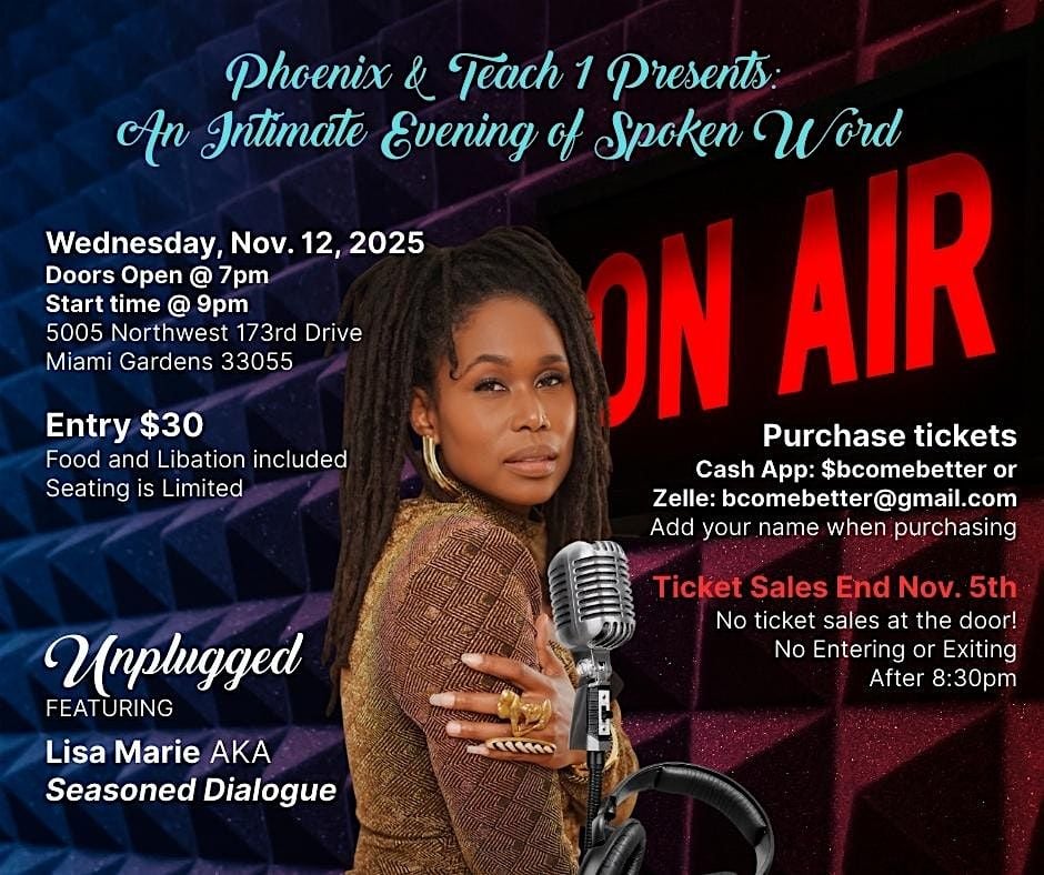 Phoenix & Teach 1 Presents: An Intimate Evening of Spoken Word, 12 November | Event in Miami Gardens | AllEvents