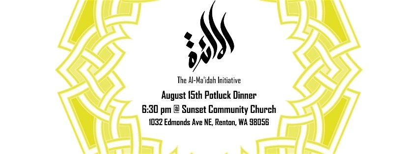 Potluck dinner for Christians and Muslims - Aug 15th, 15 August | Event in Renton | AllEvents