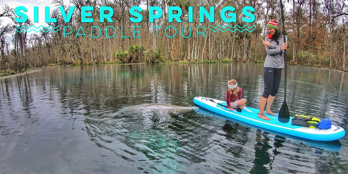 Silver Springs SUP Tour | Event in Silver Springs | AllEvents