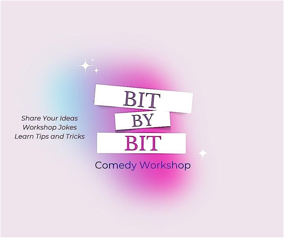 Bit By Bit Comedy Workshop, 9 August | Event in Des Moines | AllEvents