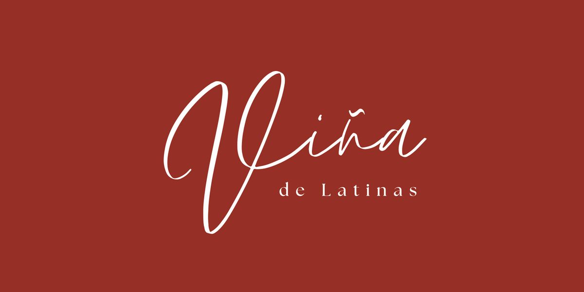 Viña de Latinas - Networking Mixer, 19 July | Event in San Jose | AllEvents