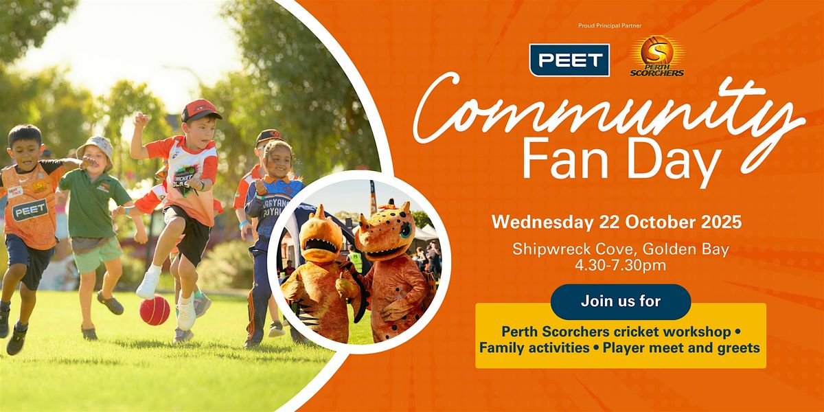 Peet Community Fan Day in partnership with the Perth Scorchers - Golden Bay, 22 October | Event in Golden Bay