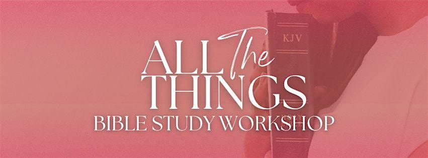 All The Things Bible Study Workshop, 18 October | Event in Gainesville | AllEvents
