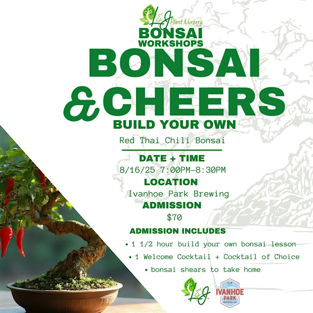 Bonsai & Cheers - Ivanhoe Park Brewing - L&J Nursery - Thai Chili Bonsai, 16 August | Event in Orlando