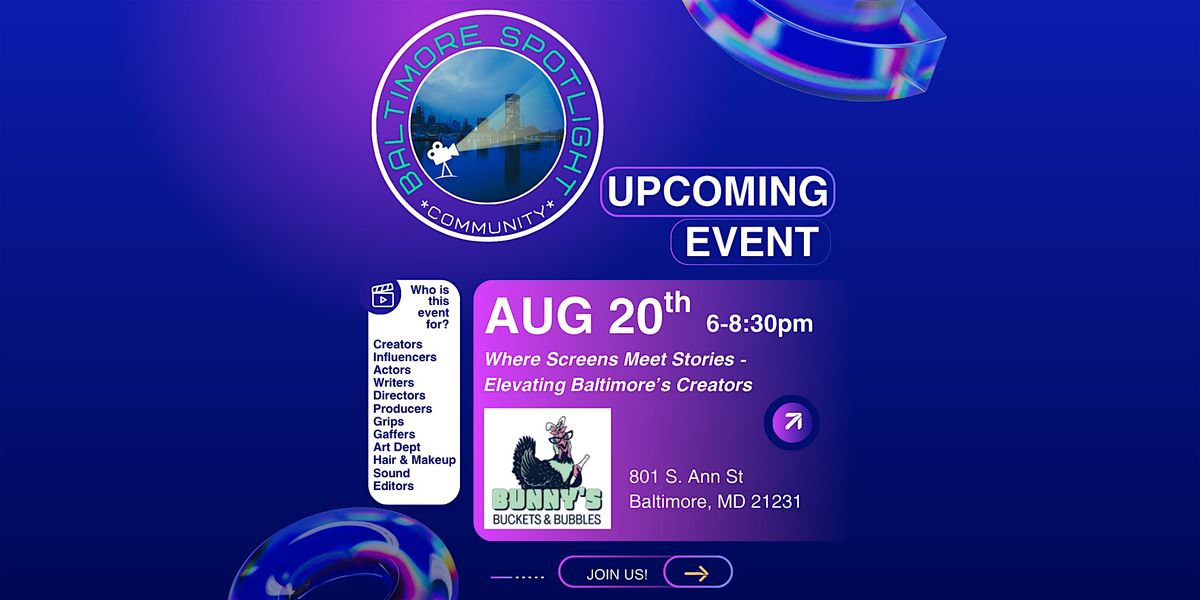 Baltimore Spotlight - Where Screens Meet Stories, Creator Networking Event, 20 August | Event in Baltimore