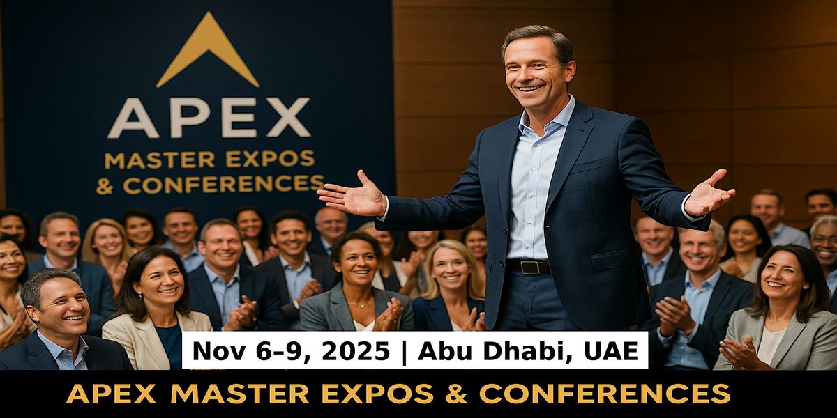 Apex Master Expos Conferences in Abu Dhabi, UAE, 6 November | Event in Abu Dhabi | AllEvents