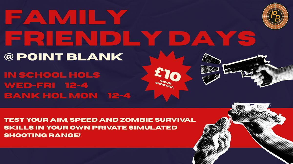 FAMILY FRIENDLY DAYS @ POINT BLANK MANCHESTER, 5 May | Event in Manchester | AllEvents
