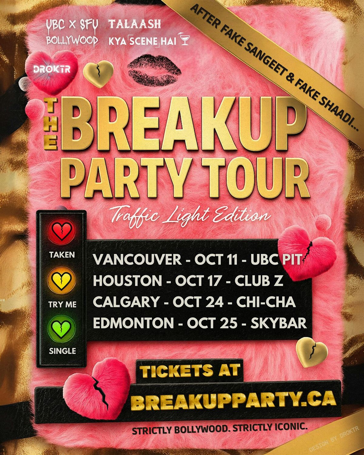 CALGARY: THE BREAKUP PARTY: TRAFFIC LIGHT EDITION | UBCxSFU BOLLYWOOD, 24 October | Event in Calgary | AllEvents