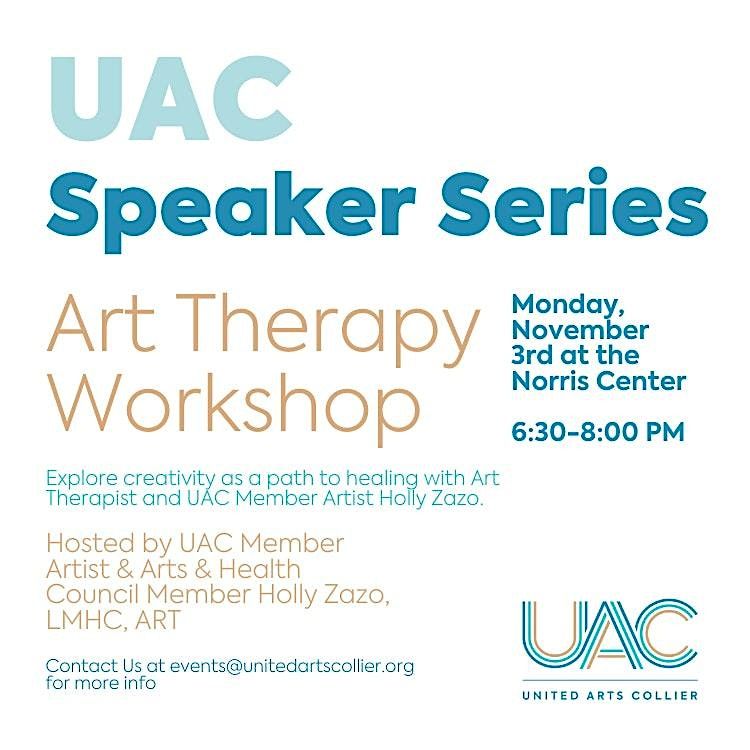 UAC Speaker Series: Art Therapy Workshop Hosted by Holly Zazo, LMHC, ART, 3 November | Event in Naples | AllEvents