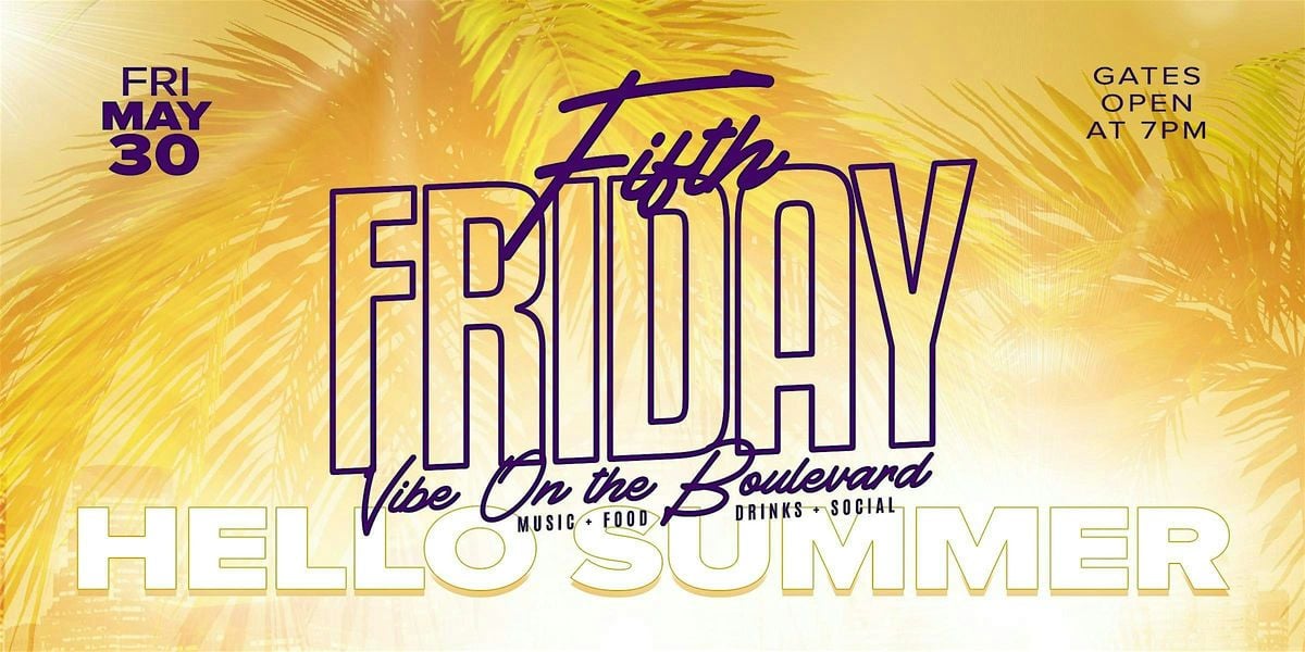 5th Friday: Vibe on the Boulevard, 30 May | Event in Pompano Beach | AllEvents