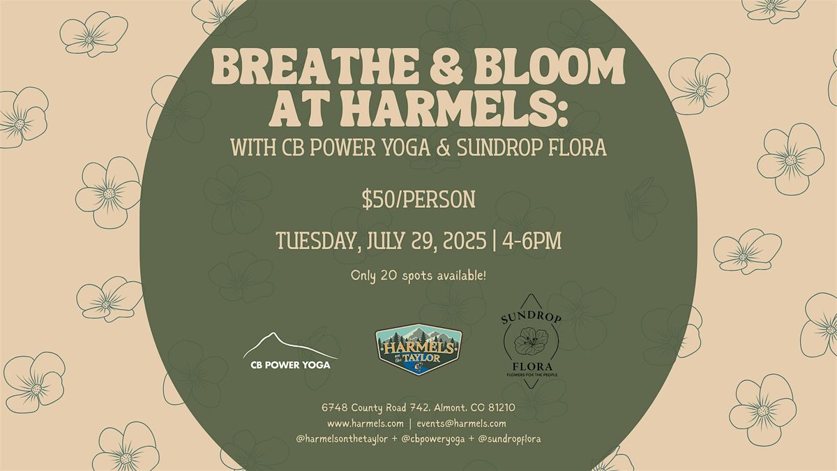 Bloom & Breathe at Harmels with CB Power Yoga & Sundrop Flora, 29 July | Event in Almont | AllEvents