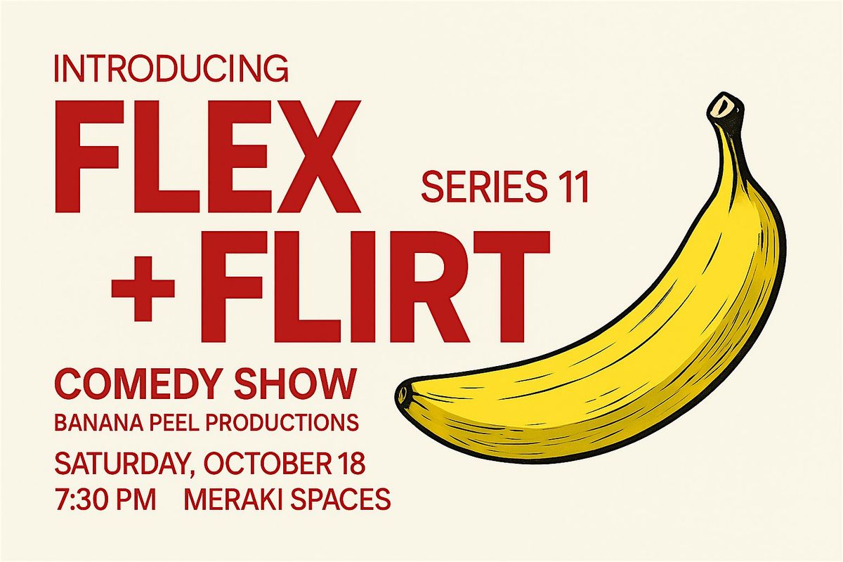Flex and Flirt  Meraki Spaces in Pacific Beach -Singles Event/Comedy Show, 18 October | Event in San Diego