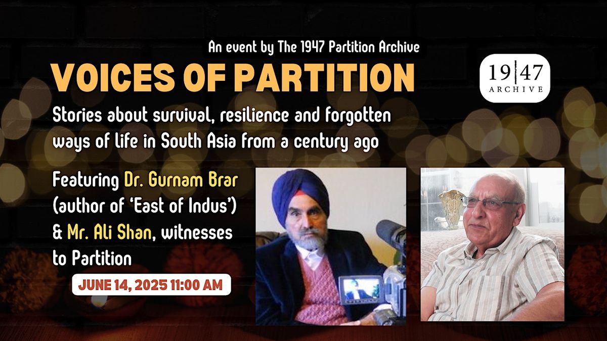 Voices of Partition (FREE event) Stories by Dr. Gurnam Brar & Mr. Ali Shan, 14 June | Event in Berkeley