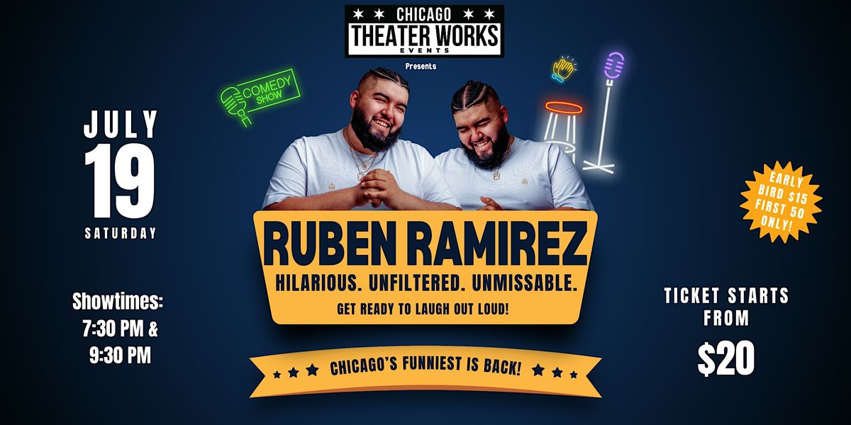 Ruben Ramirez Hilarious. Unfiltered. Unmissable, 19 July | Event in Chicago | AllEvents