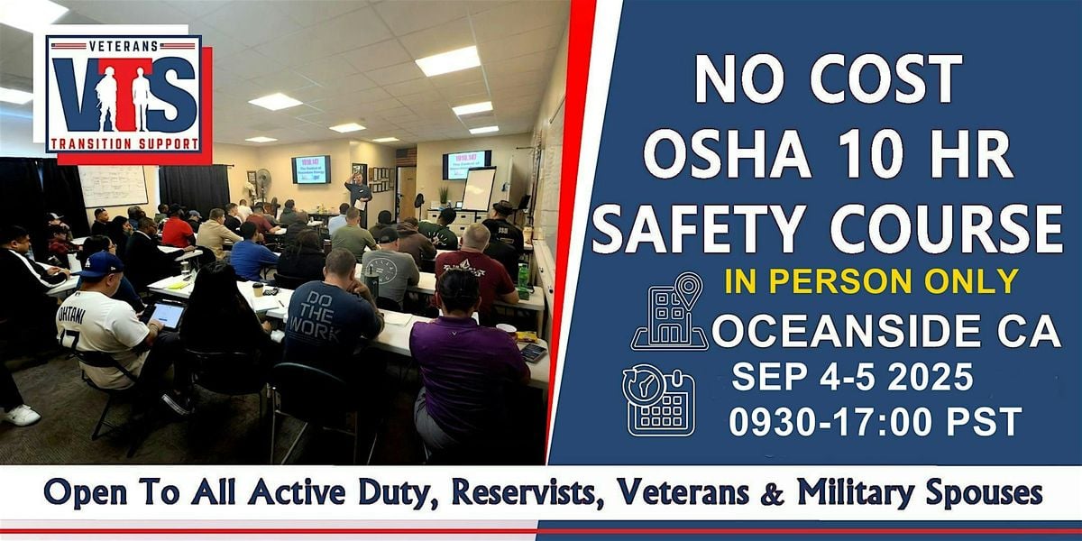 No Cost OSHA 10 Hour Safety Class @ Oceanside CA  09/04  &  09/05/2025 | Event in Oceanside | AllEvents