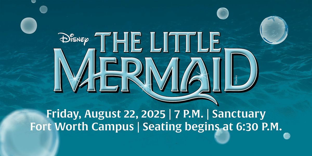 The Little Mermaid, 22 August | Event in Fort Worth | AllEvents