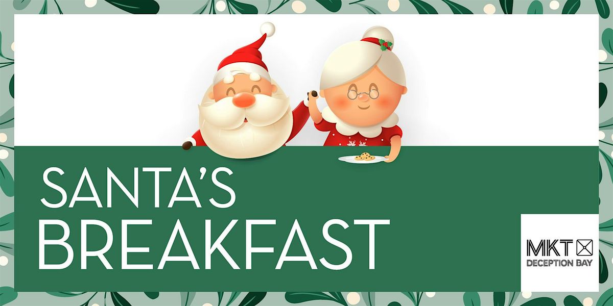 Breakfast with Santa at Market Square, Deception Bay 2025, 6 December | Event in Deception Bay | AllEvents