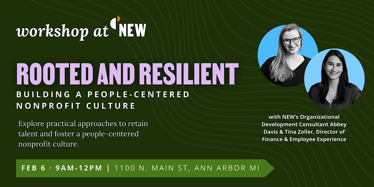 Rooted and Resilient: Building a People-Centered Nonprofit Culture, 6 February | Event in Ann Arbor | AllEvents