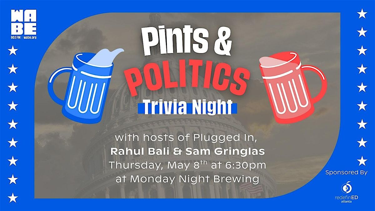 WABE Pints & Politics - Team Trivia Night | Event in Atlanta | AllEvents