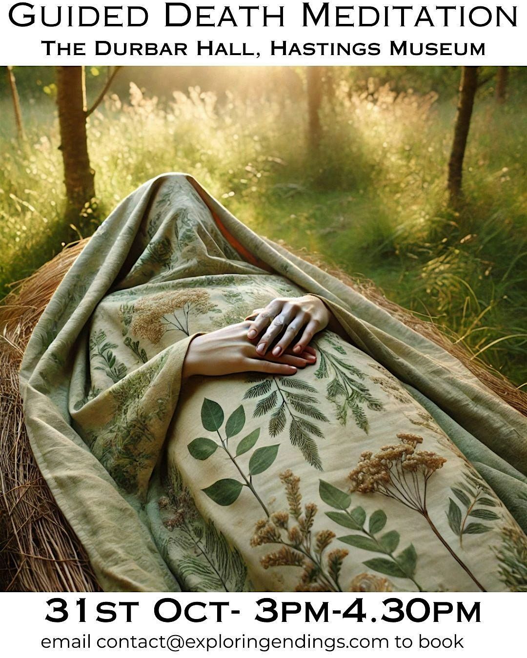 Guided Death Meditation; Durbar Hall Hastings, 31 October | Event in Hastings | AllEvents