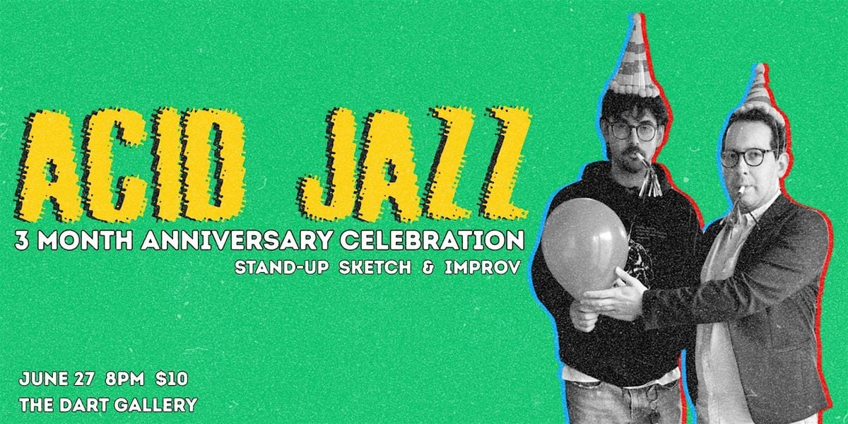 Acid Jazz Comedy presents: Our 3rd Dang Show, 27 June | Event in Dartmouth | AllEvents