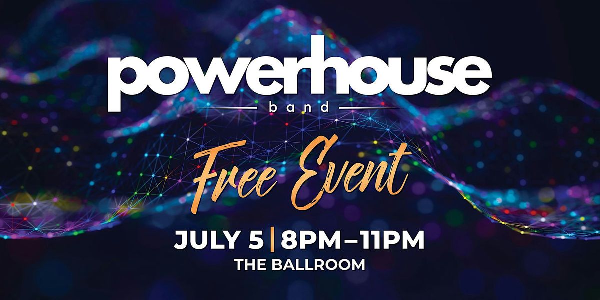 Free Live Music with Powerhouse Party Band, 5 July | Event in Mesquite | AllEvents