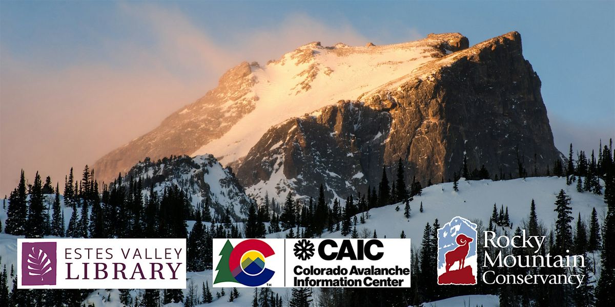 Avalanche Awareness with the Colorado Avalanche Information Center, 3 December | Event in Estes Park | AllEvents