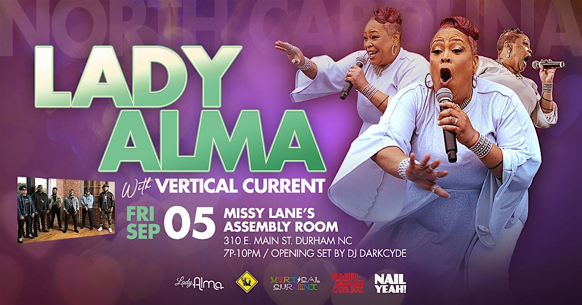 House Music Live w/ Lady Alma & Vertical Current  9pm Show, 5 September | Event in Durham | AllEvents