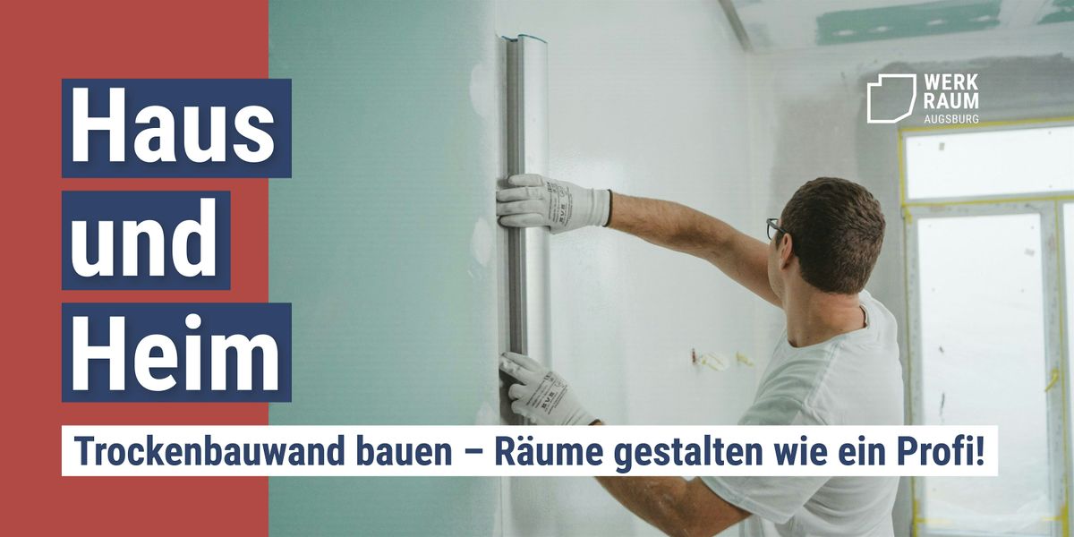Trockenbauwand bauen – Räume gestalten wie ein Profi!, 26 January | Event in Augsburg | AllEvents