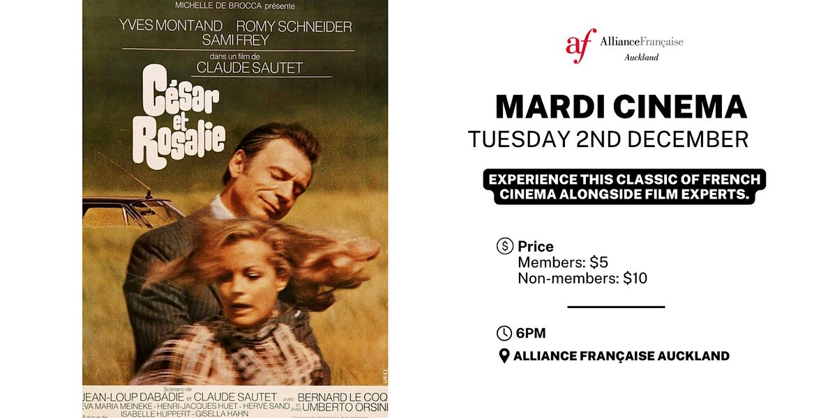 Mardi Cinema César et Rosalie, Alliance Française Auckland,