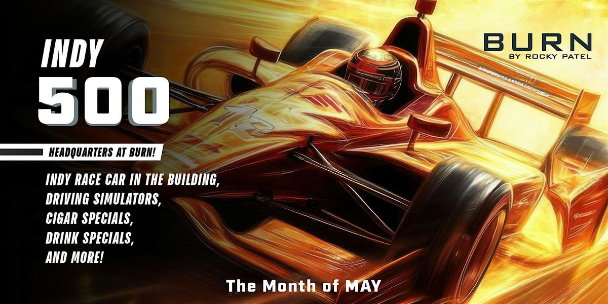 INDY 500 at BURN! // BURN INDY | Event in Indianapolis | AllEvents