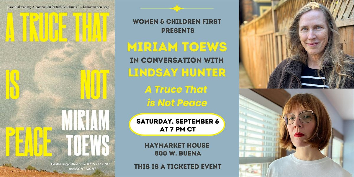 Offsite: A Truce That is Not Peace by Miriam Toews, 6 September | Event in Chicago | AllEvents