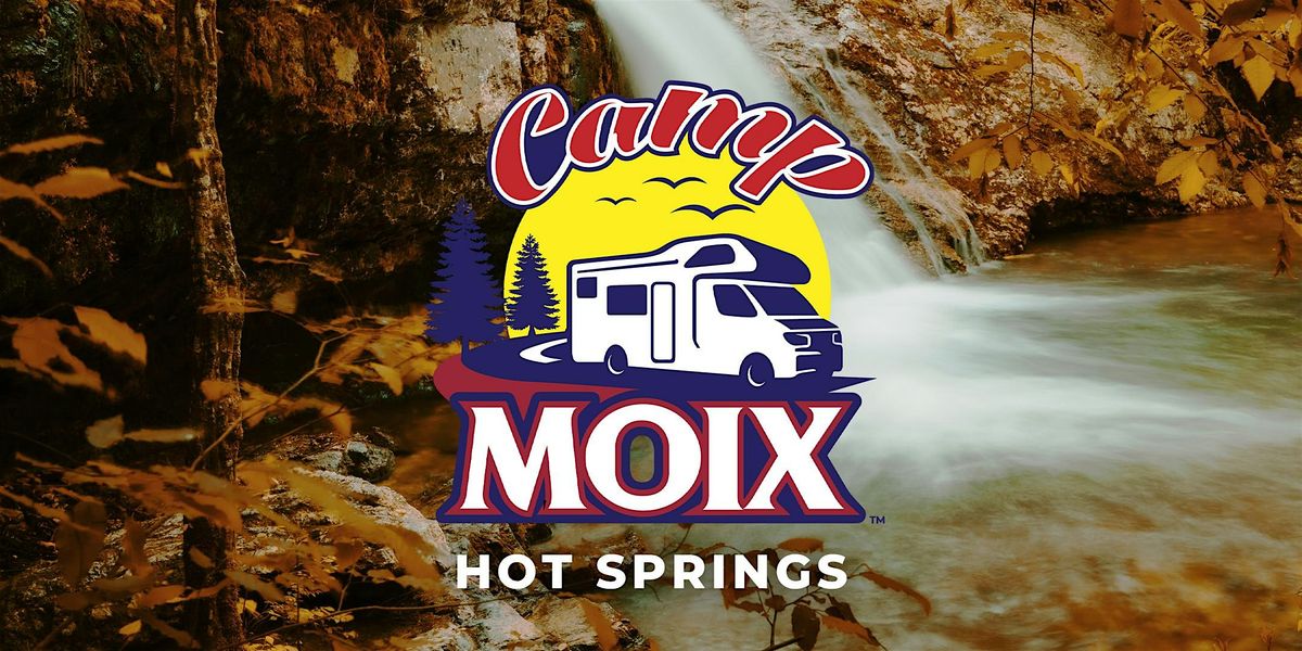 Camp Moix | Hot Springs, AR, 19 September | Event in Hot Springs | AllEvents