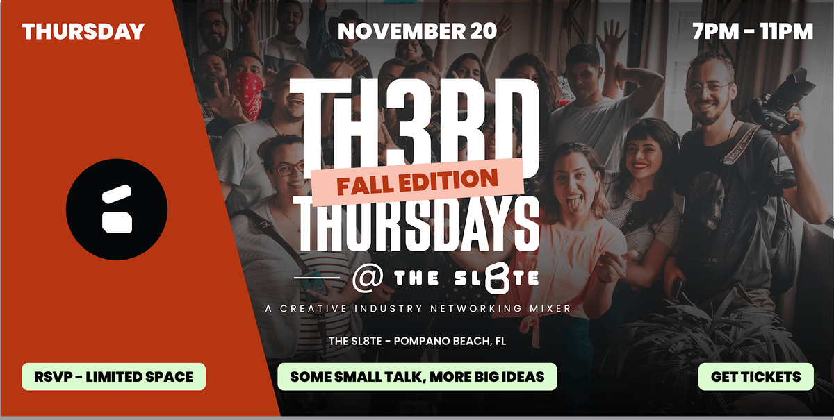 Th3rd Thursdays @ The Sl8te (11/20) - A Creative Industry Networking Mixer, 20 November | Event in Pompano Beach