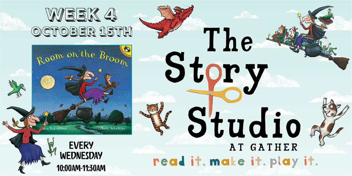 The Story Studio at Gather Week 4: Room on the Broom | Event in Walnut Creek | AllEvents