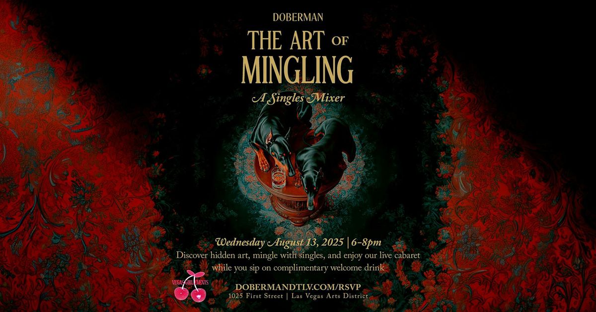 The Art of Mingling, A Singles Mixer at Doberman, 13 August | Event in Las Vegas | AllEvents