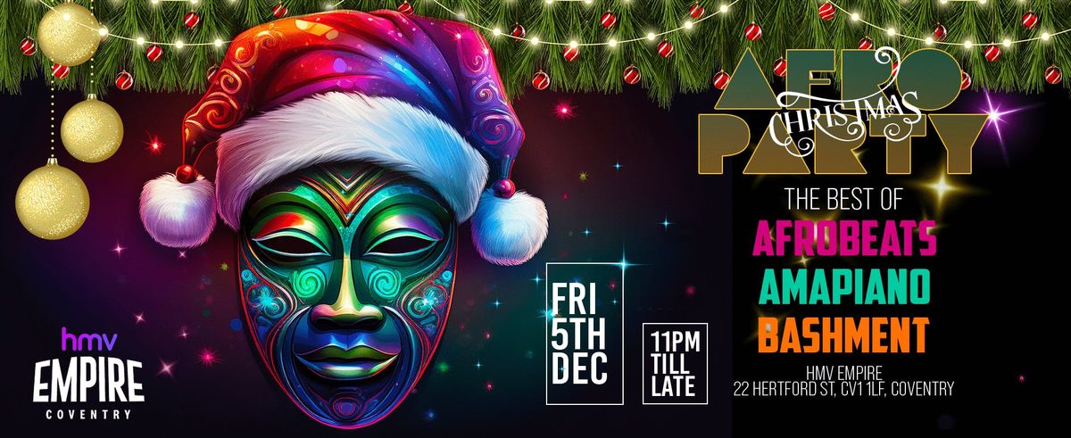 AFRO - CHRISTMAS PARTY, 5 December | Event in Coventry | AllEvents
