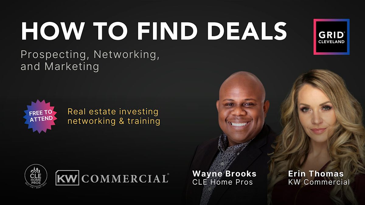 HOW TO FIND DEALS | Prospecting, Networking, and Marketing, 27 August | Event in Beachwood | AllEvents