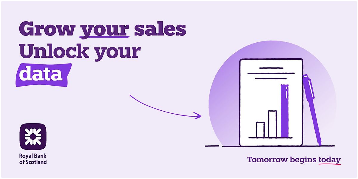 Grow your sales: Unlock Your Data, 6 November | Event in Glasgow | AllEvents