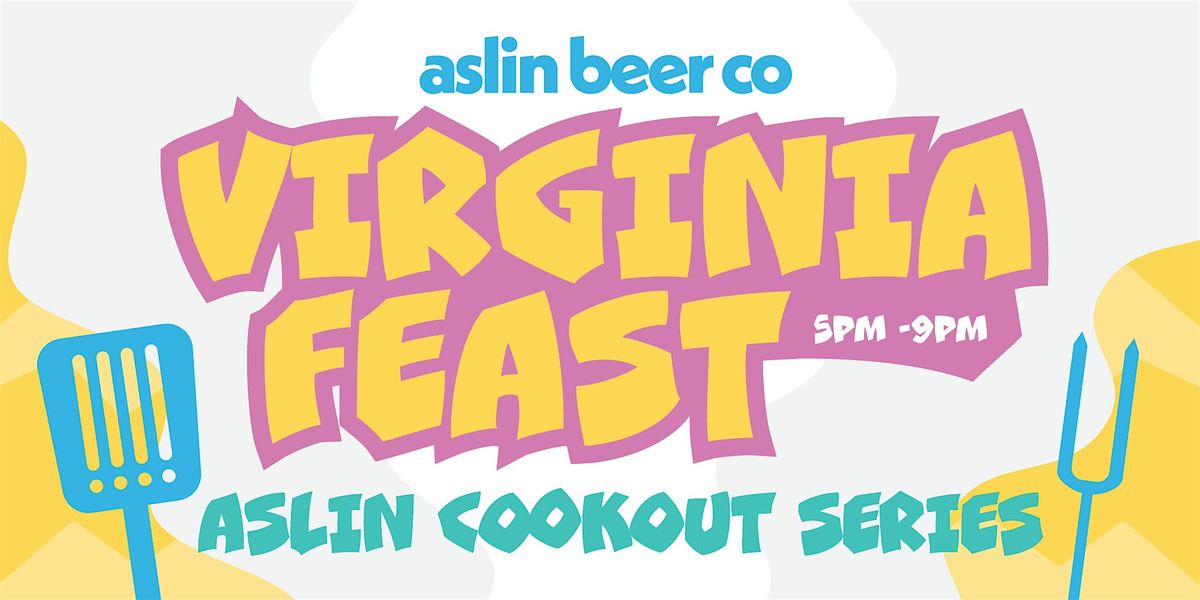 Virginia Feast: Aslin Cookout Series, 13 August | Event in Virginia Beach | AllEvents