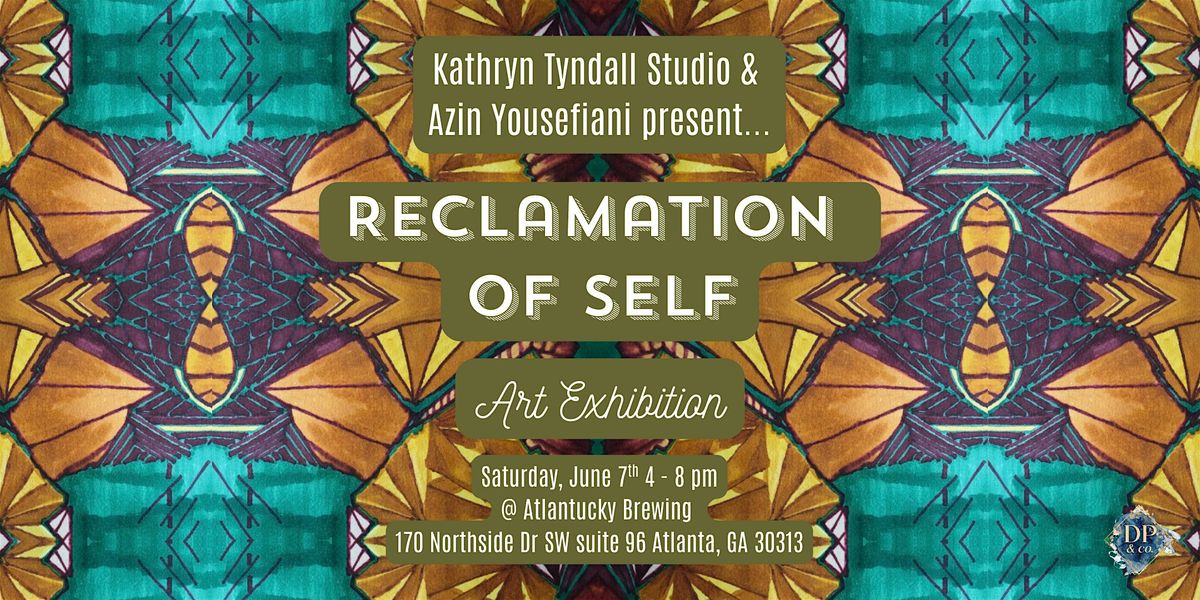 Kathryn Tyndall Studio presents Reclamation of Self Art Exhibition, 7 June | Event in Atlanta | AllEvents