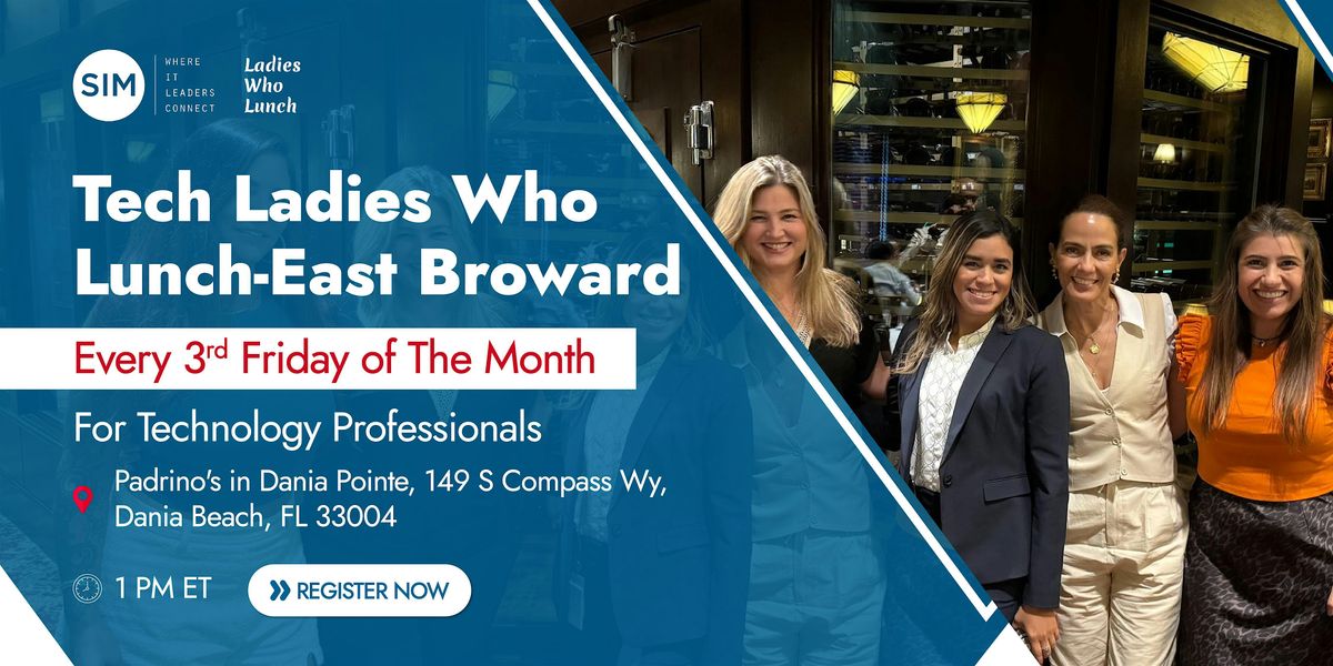 Tech Ladies Who Lunch - East Broward, 17 October | Event in Dania Beach | AllEvents