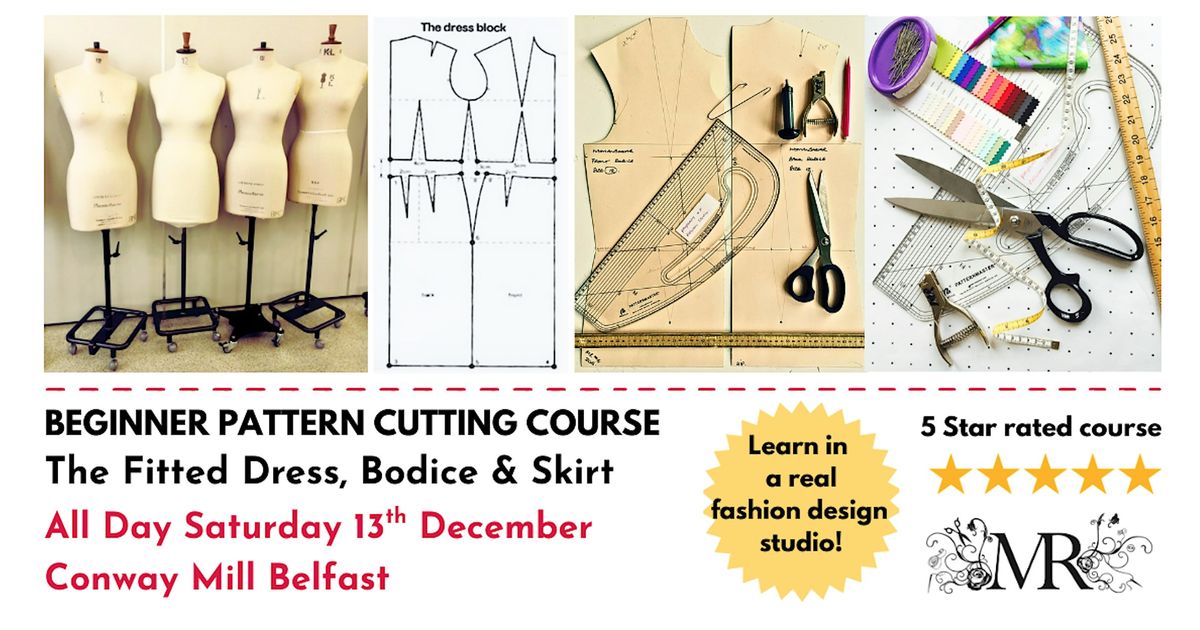 WOMANSWEAR PATTERN CUTTING COURSE: DRESS, BODICE & SKIRT: Sat 13 December, 13 December | Event in 5-7 Conway street