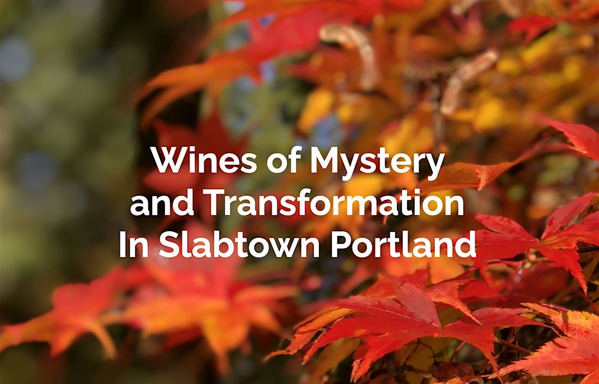 Autumn Wine Tasting in Slabtown Portland, 15 October | Event in Portland | AllEvents