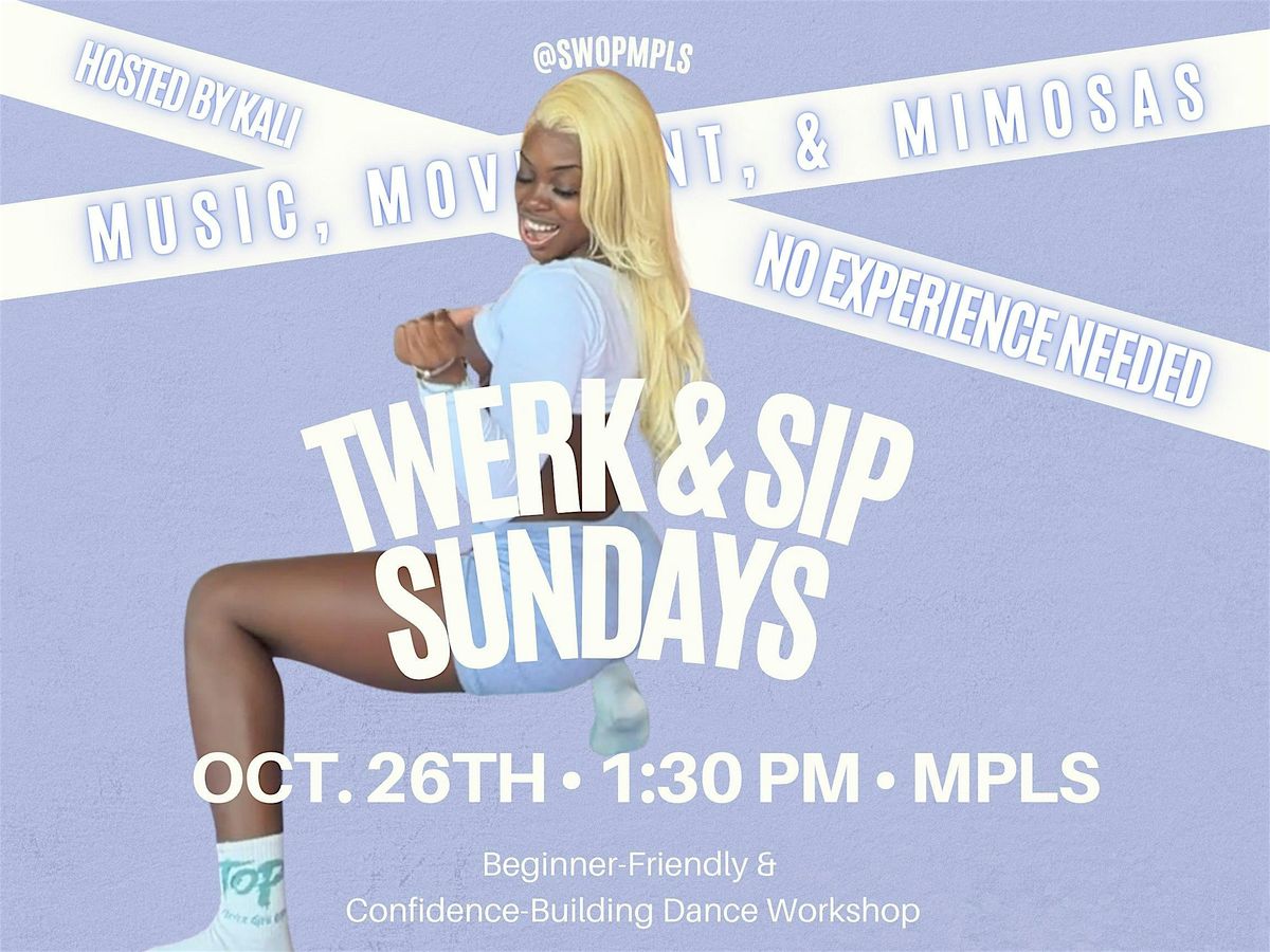 Twerk & Sip Sundays, 26 October | Event in Minneapolis | AllEvents