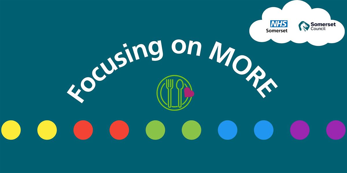 Focusing on MORE - In-person training [Taunton], 15 December | Event in Taunton | AllEvents