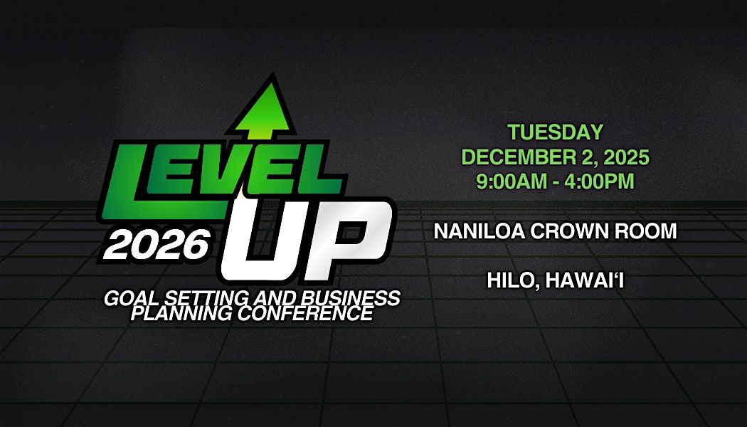 Level Up:  Goal Setting and Business Planning for 2026, 2 December | Event in Hilo | AllEvents